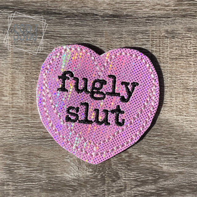 SSBJ MG Fugly Slut Embroidery File